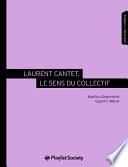 Laurent Cantet, le sens du collectif