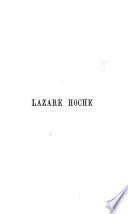 Lazare Hoche d'après sa correspondance et ses notes