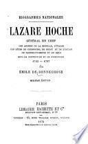 Lazare Hoche, général en chef des armées de la Moselle, d'Italie, des côtes de Cherbourg, de Brest et de l'Océan... sous la Convention et le directoire, 1793-1797