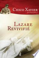 Lazare revivifié