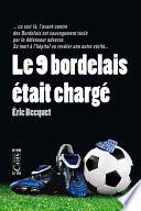 Le 9 bordelais était chargé