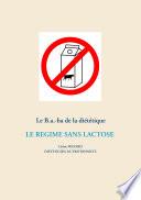 Le B.a.-ba de la diététique du régime sans lactose