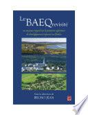 Le BAEQ revisité : un nouveau regard sur la première expérience de développement régional au Québec