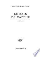 Le bain de vapeur