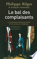 Le bal des complaisants