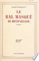 Le bal masqué de Montparnasse
