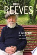 Le Banc du temps qui passe. Méditations cosmiques
