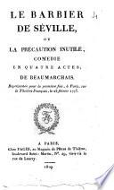 Le barbier de Séville, ou La précaution inutile, comédie en quatre actes