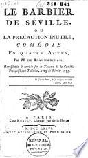 Le barbier de Séville, ou La précaution inutile,