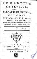 Le barbier de Séville; ou, La précaution inutile
