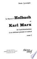 Le baron d'Holbach et Karl Marx