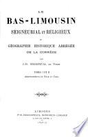 Le Bas-Limousin seigneurial et religieux