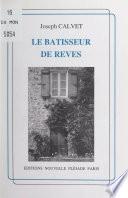Le bâtisseur de rêves