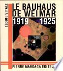 Le Bauhaus de Weimar