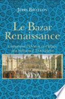 Le Bazar Renaissance