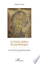 Le beau métier de psychologue