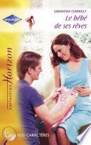 Le bébé de ses rêves (Harlequin Horizon)