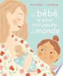 Le Bébé le plus minuscule du monde