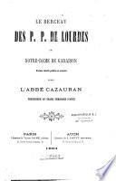 Le berceau des PP. de Lourdes ou N-D. de Garaison