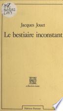Le Bestiaire inconstant