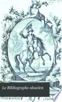 Le bibliographe alsacien