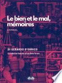 Le bien et le mal, mémoires