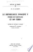 Le bienheureux Innocent V (Pierre de Tarentaise) et son temps