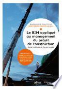 Le BIM appliqué à la gestion du projet de construction