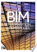 Le BIM et l'évolution des pratiques