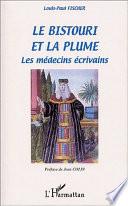 Le bistouri et la plume