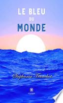 Le bleu du monde