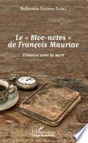 Le Bloc-notes de François Mauriac