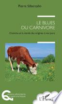 Le blues du carnivore