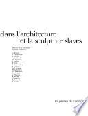 Le Bois dans l'architecture et la sculpture slaves