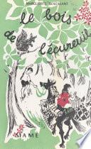 Le bois de l'écureuil