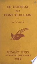Le boiteux du pont Guillain
