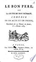 Le bon père, ou La suite du bon ménage