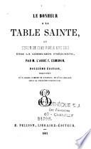 Le bonheur à la table sainte, ou L'union de l'âme fidèle avec Dieu dans la communion fréquente