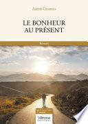 Le bonheur au présent