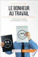 Le bonheur au travail