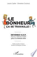Le bonheur ça se travaille
