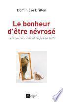 Le bonheur d'être névrosé