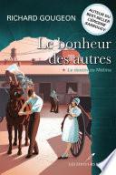 Le bonheur des autres T.1