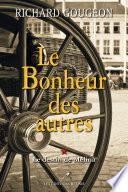 Le bonheur des autres T.1