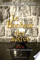 Le bonheur des autres T.3