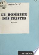 Le bonheur des tristes