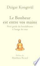 Le Bonheur est entre vos mains