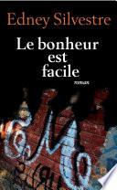 Le bonheur est facile