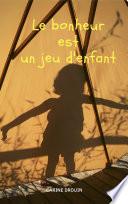 Le bonheur est un jeu d'enfant