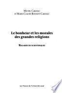 Le bonheur et les morales des grandes religions